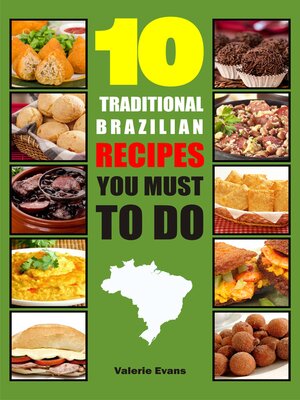 cover image of 10 Traditional Brazilian Recipes You Must to Do